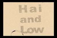 Hai and Low